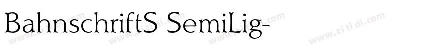 BahnschriftS SemiLig字体转换